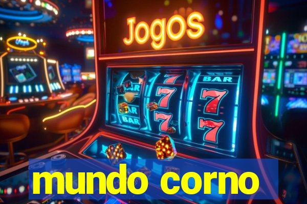 mundo corno